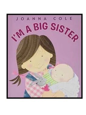 BUNDLE & SAVE🎉 I'm a Big Sister Book by Joanna Cole Little Hardcover